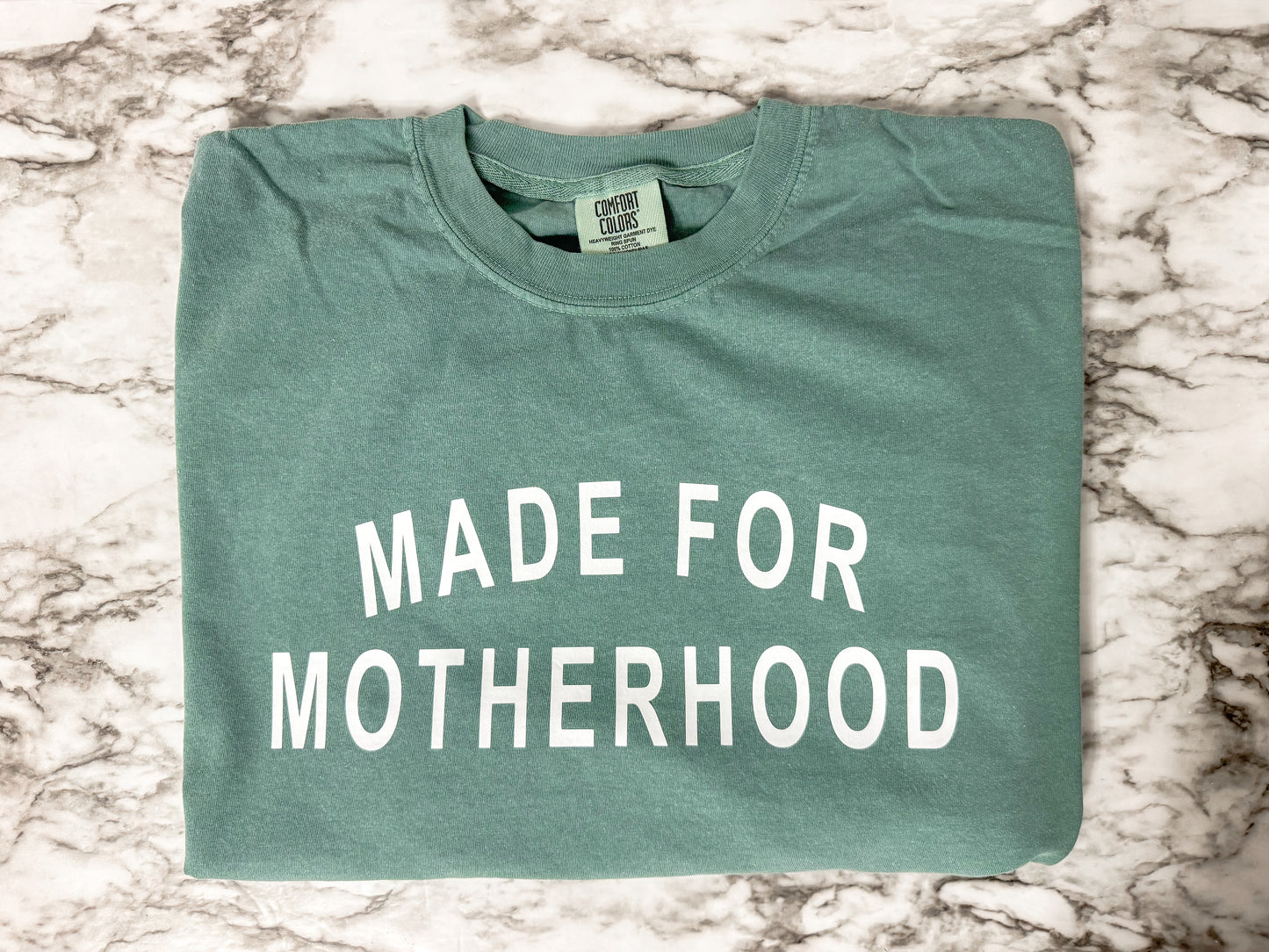 Made for Motherhood T-Shirt