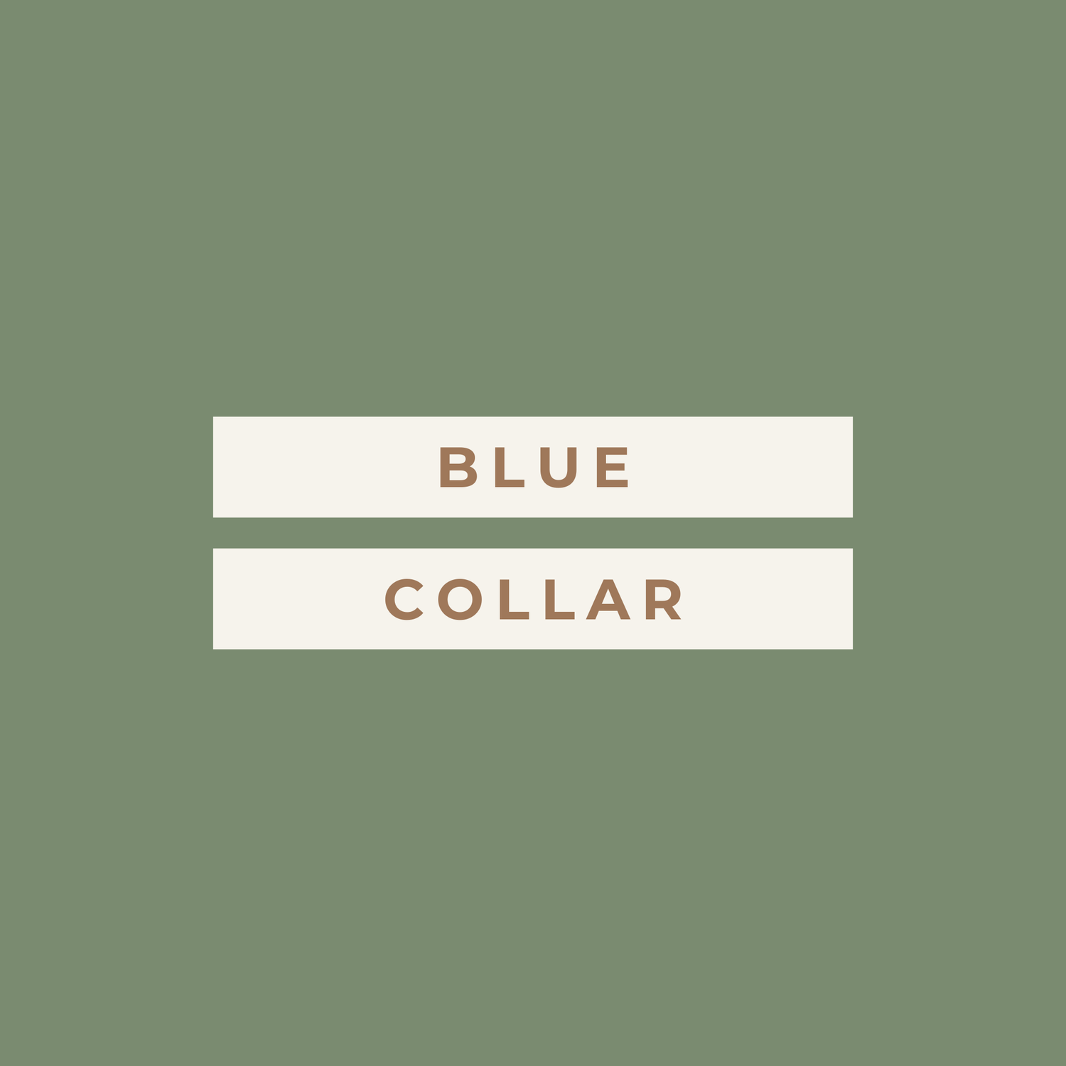 Blue Collar Collection